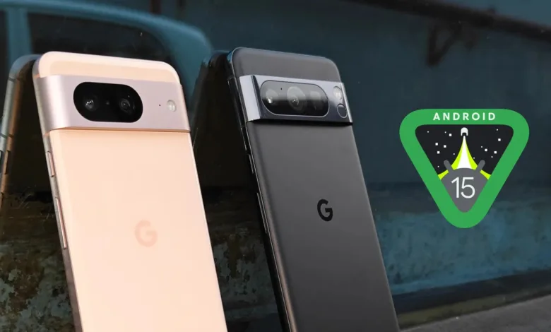 تجربة Android 15 على Pixel 8: تحديثات وتحسينات مميزة