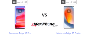 مراجعة قصيرة: Motorola Edge 50 Pro ضد Motorola Edge 50 Fusion