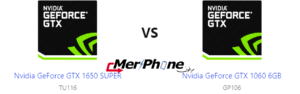مقارنة شاملة: Nvidia GeForce GTX 1650 SUPER ضد Nvidia GeForce GTX 1060 6GB