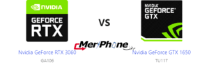 تفاصيل مهمة عن Nvidia GeForce RTX 3060 و Nvidia GeForce GTX 1650