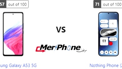 دراسة مقارنة متعمقة: Samsung Galaxy A53 5G أم Nothing Phone (2a)؟