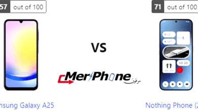 مراجعة فنية شاملة: Samsung Galaxy A25 مقابل Nothing Phone (2a)