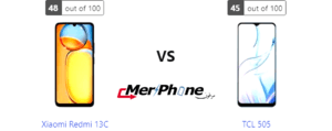 هاتف Xiaomi Redmi 13C ضد TCL 505