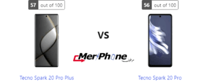 مقارنة هاتف: Tecno Spark 20 Pro Plus ضد Tecno Spark 20 Pro