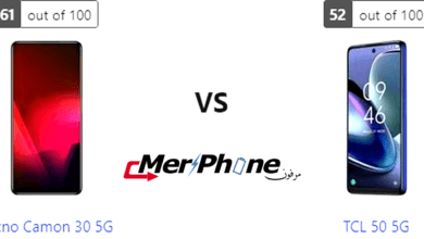 دليل المستهلك العلمي: Tecno Camon 30 5G أو TCL 50 5G؟