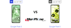 مقارنة هاتف: Google Pixel 8 ضد Google Pixel 6