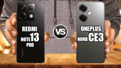 تحليل شامل: Xiaomi Redmi Note 13 Pro 4G ضد OnePlus Nord CE3 5G