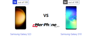مقارنة شاملة: Samsung Galaxy S23 ضد Samsung Galaxy S10