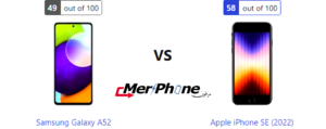 مقارنة شاملة: Samsung Galaxy A52 ضد Apple iPhone SE (2022)