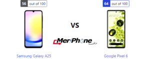 مقارنة هاتف: Samsung Galaxy A25 ضد Google Pixel 6