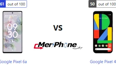 جدول مقارنة تفصيلي لهاتفي Google Pixel 6a و Google Pixel 4
