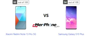 مقارنة هاتف: Xiaomi Redmi Note 13 Pro 5G ضد Samsung Galaxy S10 Plus
